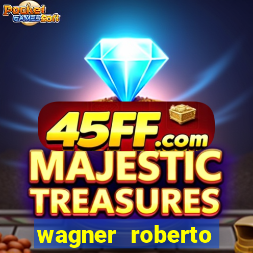 wagner roberto fidelidade letra